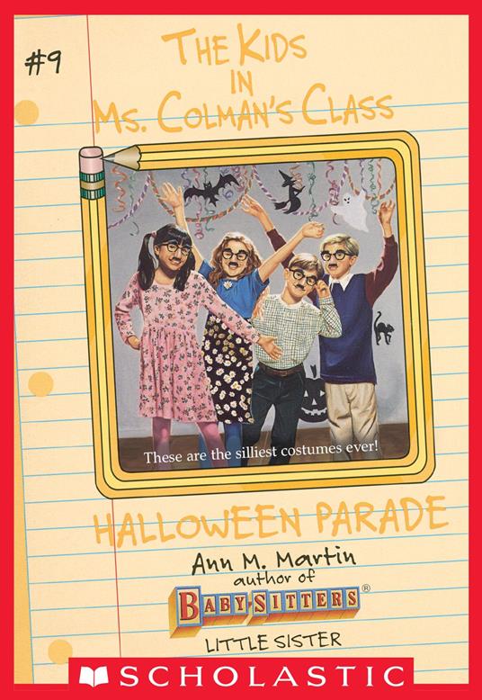 The Halloween Parade (The Kids in Ms. Colman's Class #9) - Ann M. Martin,Charles Tang - ebook