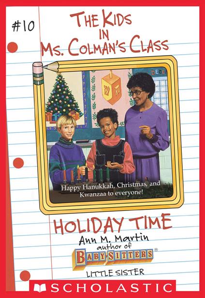 The Holiday Time (The Kids in Ms. Colman's Class #10) - Ann M. Martin,Charles Tang - ebook