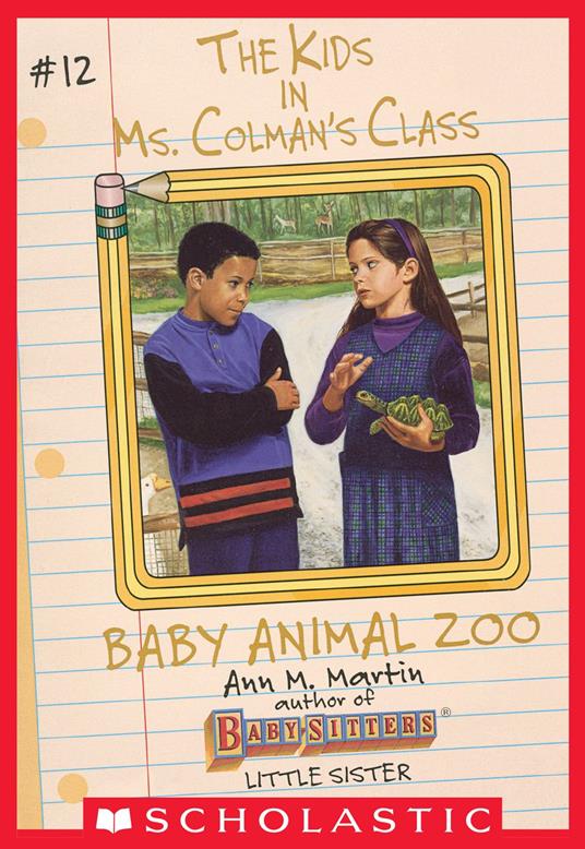 The Baby Animal Zoo (The Kids in Ms. Colman's Class #12) - Ann M. Martin,Charles Tang - ebook
