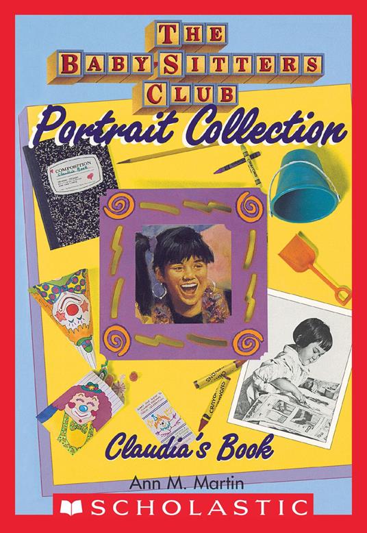 Claudia's Book (The Baby-Sitters Club Portrait Collection) - Ann M. Martin - ebook