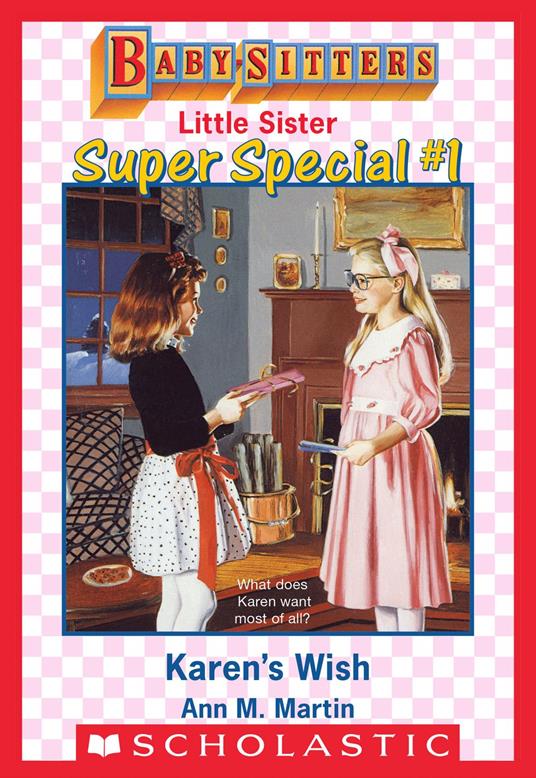 Karen's Wish (Baby-Sitters Little Sister: Super Special #1) - Ann M. Martin - ebook