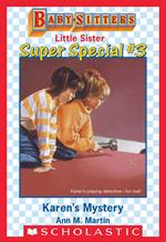 Karen's Mystery (Baby-Sitters Little Sister: Super Special #3)