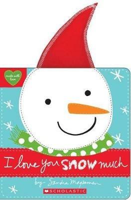 I Love You Snow Much - Sandra Magsamen - cover