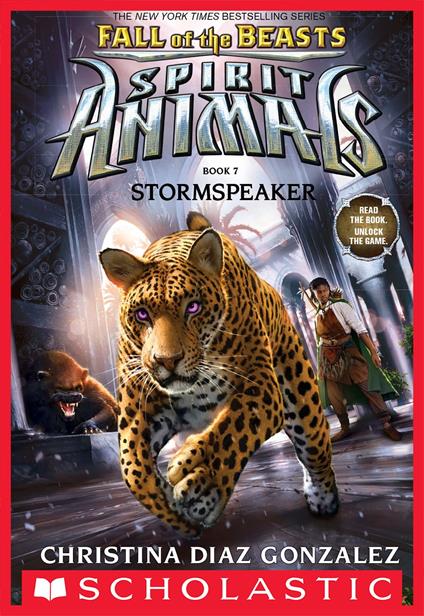 Stormspeaker (Spirit Animals: Fall of the Beasts, Book 7) - Christina Diaz Gonzalez - ebook