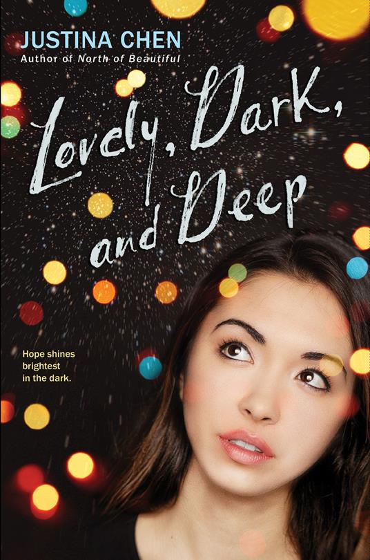 Lovely, Dark, and Deep - Justina Chen - ebook