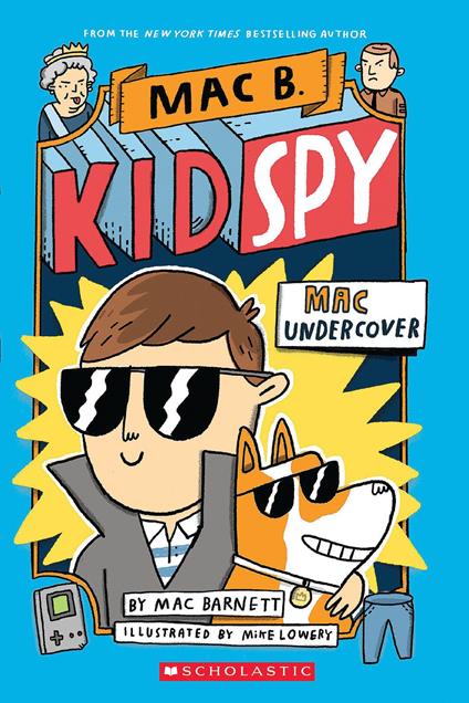 Mac Undercover (Mac B., Kid Spy #1) - Mac Barnett,Mike Lowery - ebook