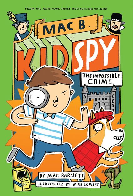 The Impossible Crime (Mac B., Kid Spy #2) - Mac Barnett,Mike Lowery - ebook