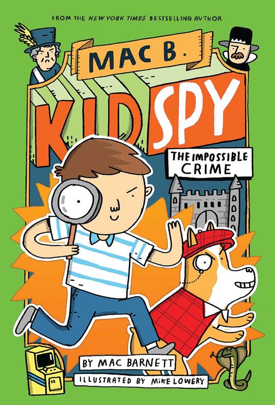 The Impossible Crime (Mac B., Kid Spy #2) - Mac Barnett,Mike Lowery - ebook