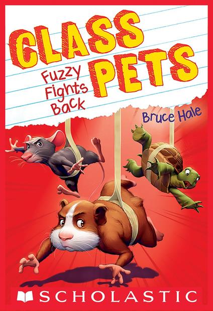 Fuzzy Fights Back (Class Pets #4) - Bruce Hale - ebook