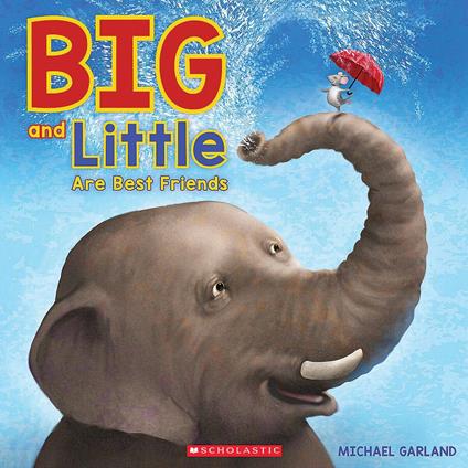 Big and Little Are Best Friends - Michael Garland - ebook