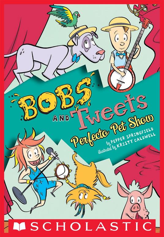 Perfecto Pet Show (Bobs and Tweets #2) - Pepper Springfield,Kristy Caldwell - ebook