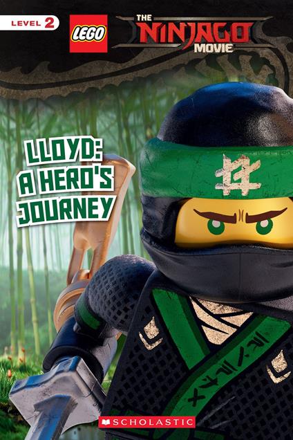 Lloyd: A Hero's Journey (The LEGO Ninjago Movie: Reader) - Tracey West - ebook