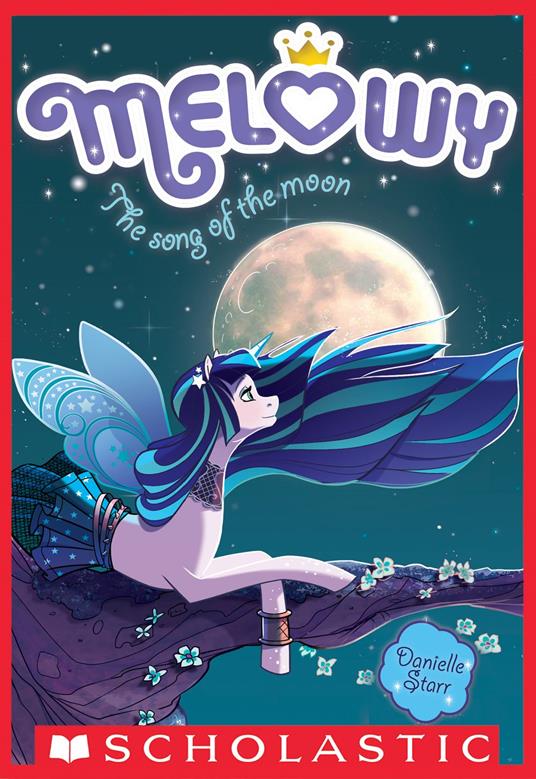 The Song of the Moon (Melowy #2) - Danielle Star - ebook