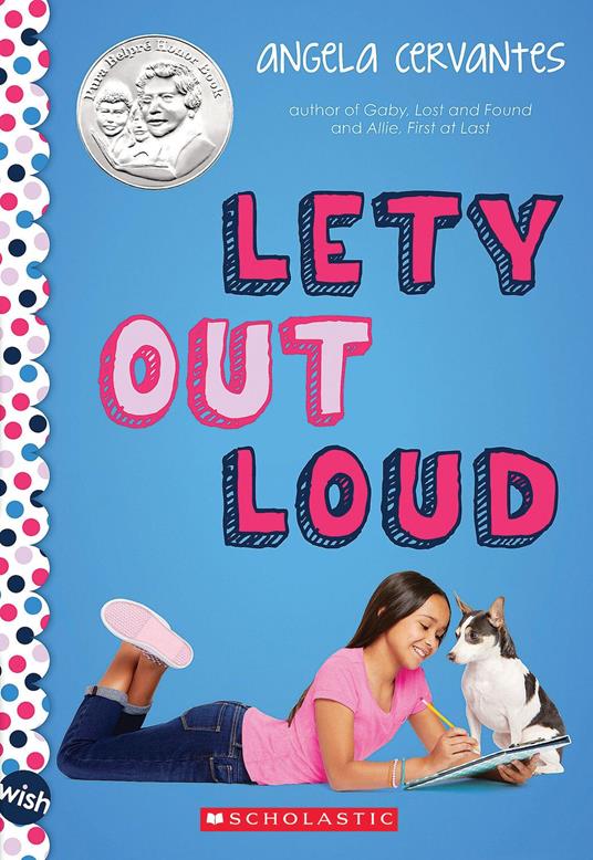 Lety Out Loud: A Wish Novel - Angela Cervantes - ebook