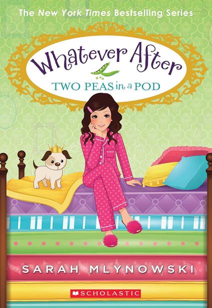 Two Peas in a Pod (Whatever After #11) - Sarah Mlynowski - ebook