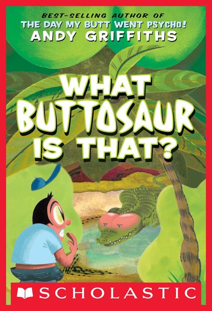 What Buttosaur Is That? - Andy Griffiths,Terry Denton - ebook