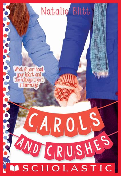Carols and Crushes: A Wish Novel - Natalie Blitt - ebook
