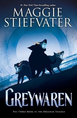Greywaren (The Dreamer Trilogy: #3) - cover