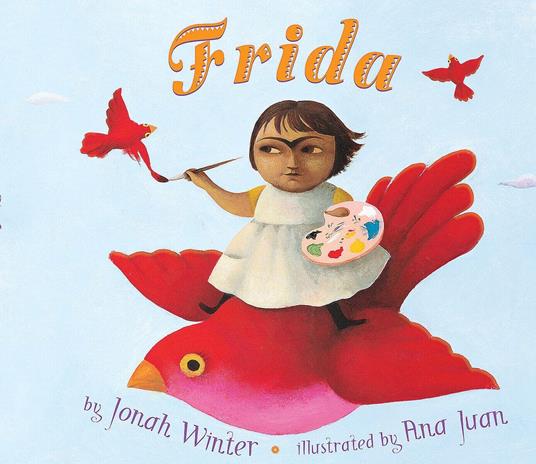 Frida - Jonah Winter,Ana Juan - ebook