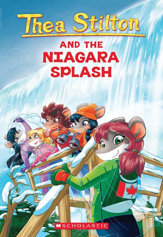 Thea Stilton and the Niagara Splash (Thea Stilton #27) - Stilton Thea - ebook