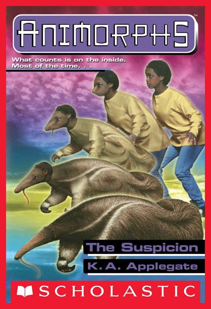 The Suspicion (Animorphs #24) - K. A. Applegate - ebook