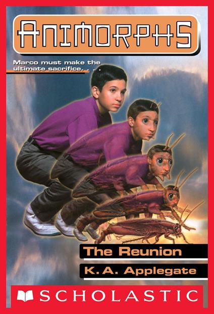 The Reunion (Animorphs #30) - K. A. Applegate - ebook
