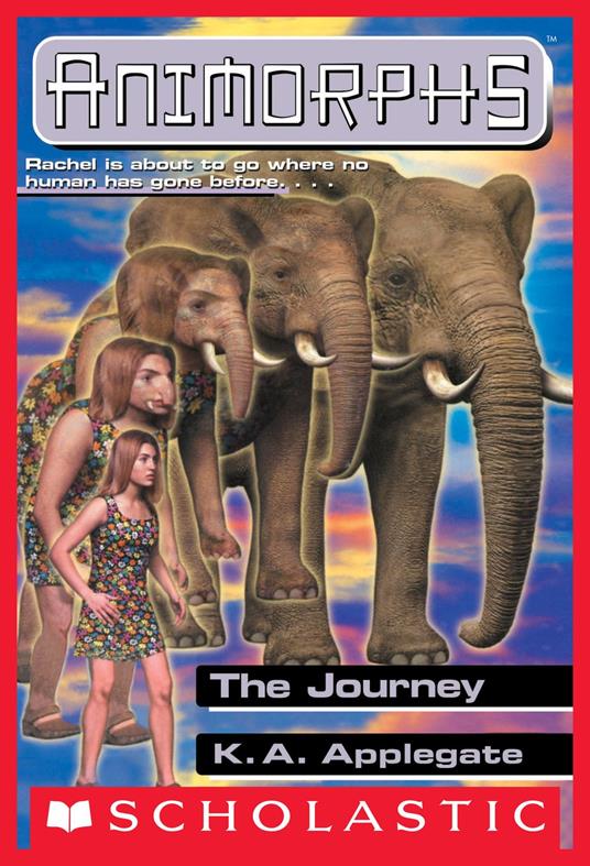 The Journey (Animorphs #42) - K. A. Applegate - ebook