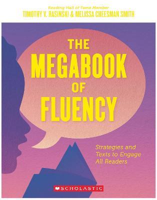 The Megabook of Fluency - Timothy V. Rasinski,Melissa Cheesman Smith - cover