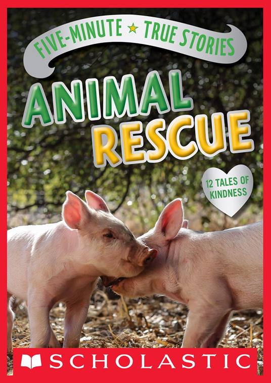 Five-Minute True Stories: Animal Rescue - Aubre Andrus - ebook