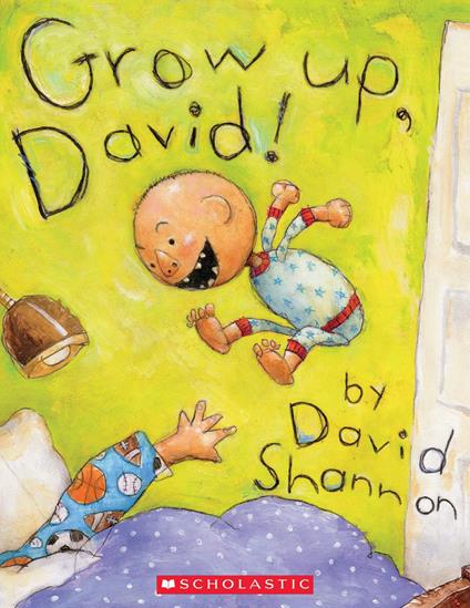 Grow Up, David! - David Shannon - ebook