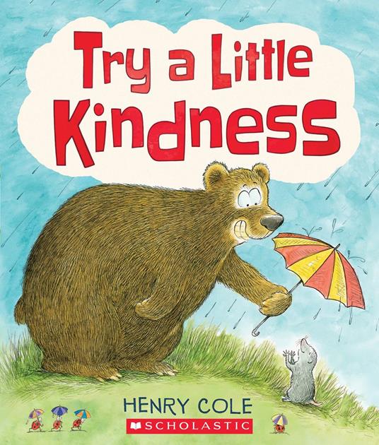 Try a Little Kindness - Cole Henry - ebook