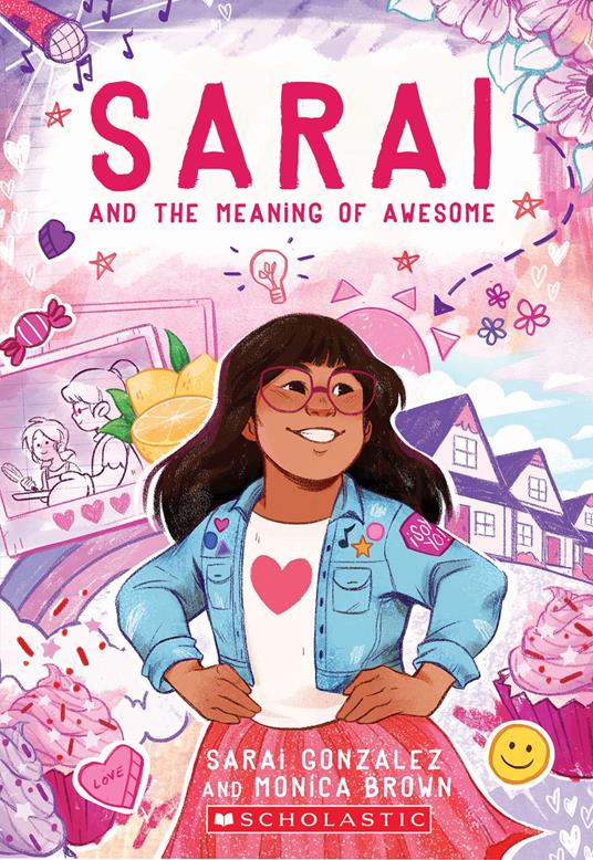 Sarai and the Meaning of Awesome (Sarai #1) - Monica Brown,Sarai Gonzalez,Christine Almeda - ebook