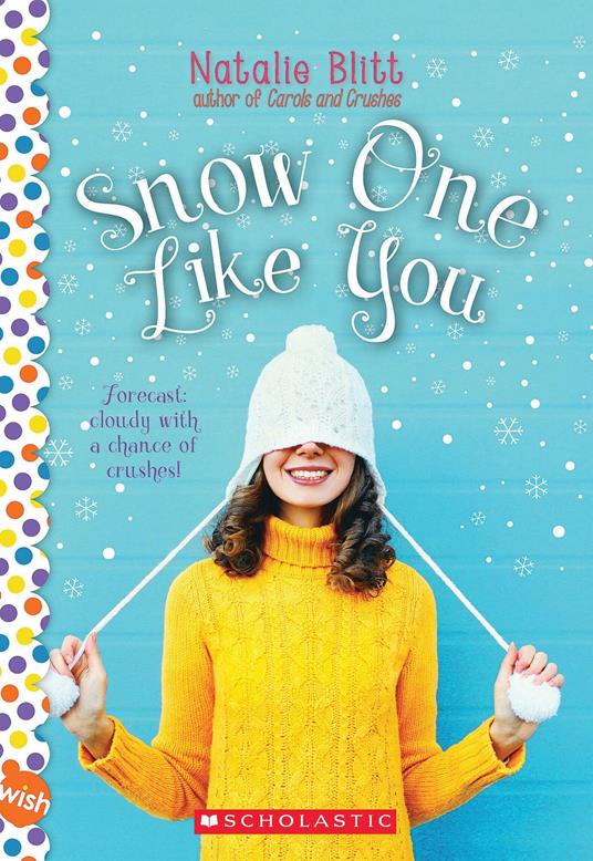 Snow One Like You: A Wish Novel - Natalie Blitt - ebook