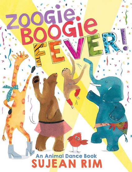Zoogie Boogie Fever!: An Animal Dance Book - Sujean Rim - ebook