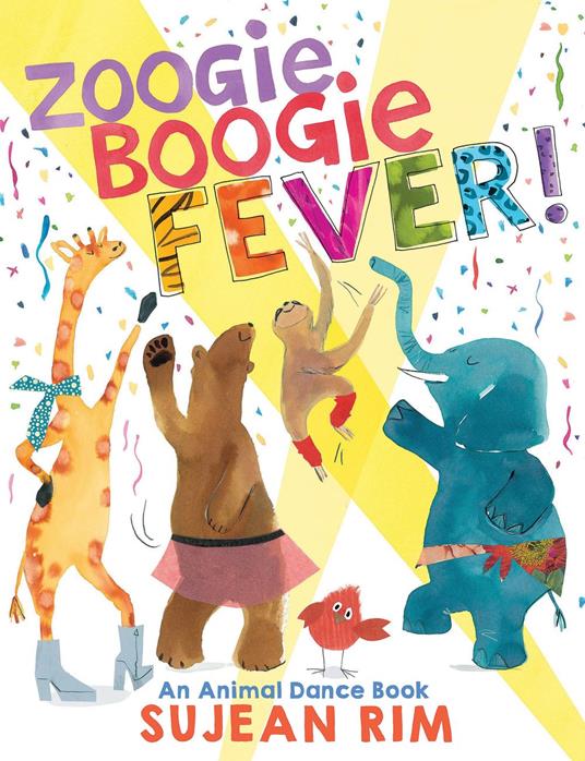 Zoogie Boogie Fever!: An Animal Dance Book - Sujean Rim - ebook