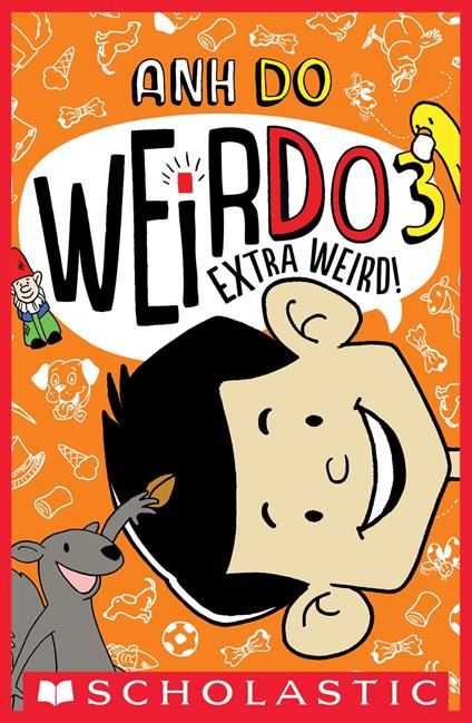 Extra Weird! (WeirDo #3) - Anh Do - ebook