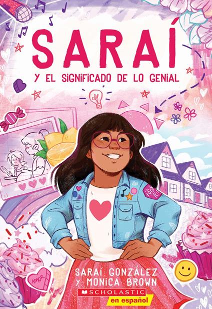 Saraí y el significado de lo genial (Sarai and the Meaning of Awesome) - Monica Brown,Sarai Gonzalez,Christine Almeda - ebook