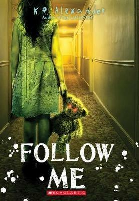 Follow Me - K R Alexander - cover