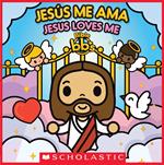 Bible bb's: Jesús me ama / Jesus Loves Me (Bilingual)