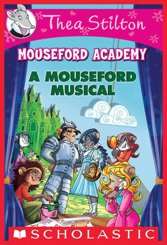 A Mouseford Musical (Mouseford Academy #6) - Stilton Thea - ebook