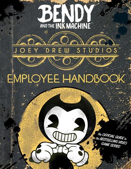 Joey Drew Studios Employee Handbook: An AFK Book (Bendy) - Spinner Cala - ebook