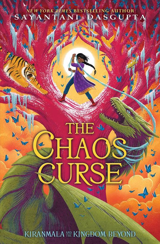 The Chaos Curse (Kiranmala and the Kingdom Beyond #3) - Sayantani DasGupta - ebook