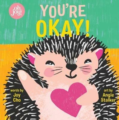 You're Okay! an Oh Joy! Book - Joy Cho - cover