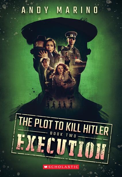 Execution (The Plot to Kill Hitler #2) - Andy Marino - ebook