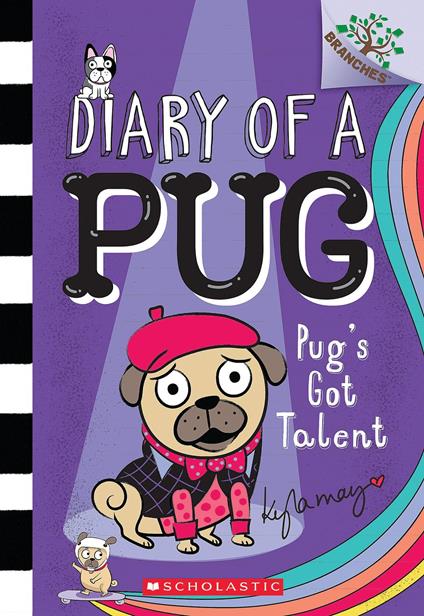 Pug's Got Talent: A Branches Book (Diary of a Pug #4) - Kyla May - ebook