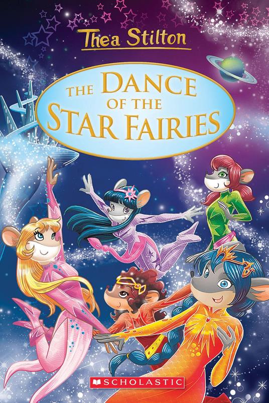 The Dance of the Star Fairies (Thea Stilton: Special Edition #8) - Stilton Thea - ebook