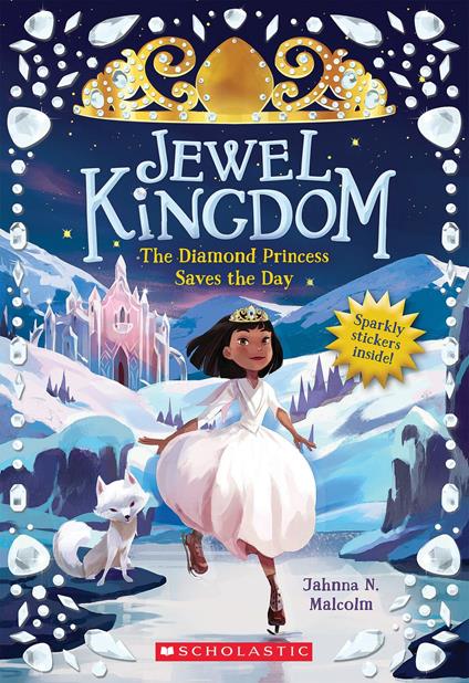 The Diamond Princess Saves the Day (Jewel Kingdom #4) - Jahnna N. Malcolm - ebook