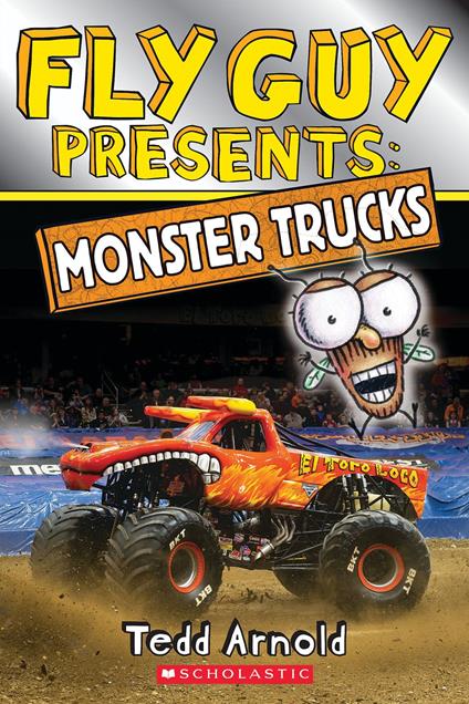Fly Guy Presents: Monster Trucks (Scholastic Reader, Level 2) - Tedd Arnold - ebook