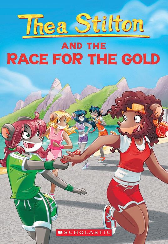 The Race for the Gold (Thea Stilton #31) - Stilton Thea - ebook