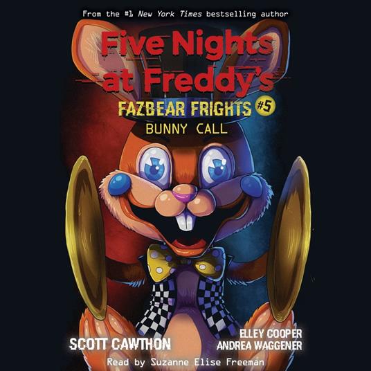 Bunny Call: An AFK Book (Five Nights at Freddy’s: Fazbear Frights #5)